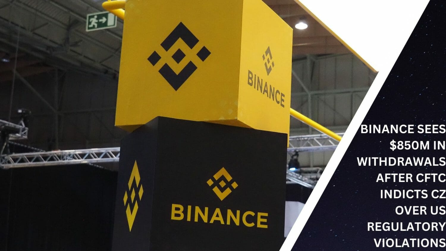 Binance Sees $850M In Withdrawals After Cftc Indicts Cz Over Us Regulatory Violations