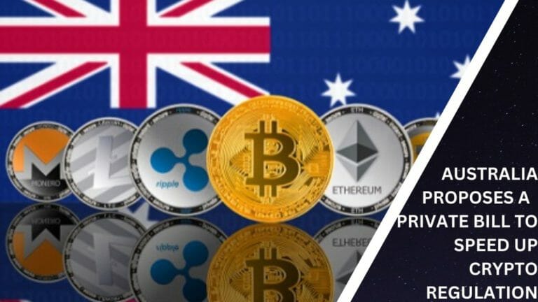 Australia Proposes A  Private Bill To Speed Up Crypto Regulation