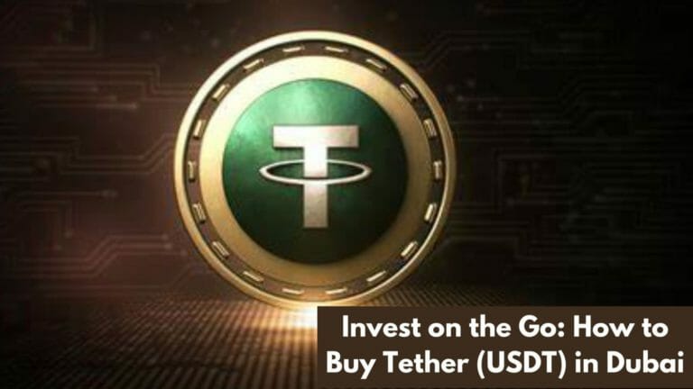 Invest On The Go: How To Buy Tether (Usdt) In Dubai