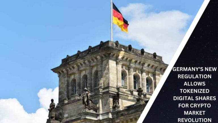 Germany’s New Regulation Allows Tokenized Digital Shares For Crypto Market Revolution