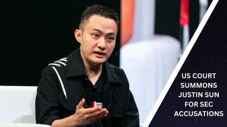 Us Court Summons Justin Sun For Sec Accusations