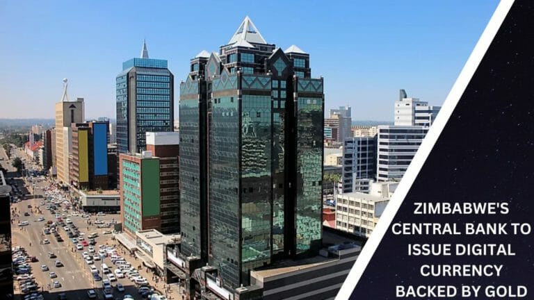 Zimbabwe'S Central Bank To Issue Digital Currency Backed By Gold