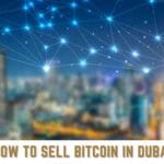 How to sell Bitcoin in Dubai