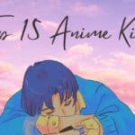 Top 15 best kids in anime