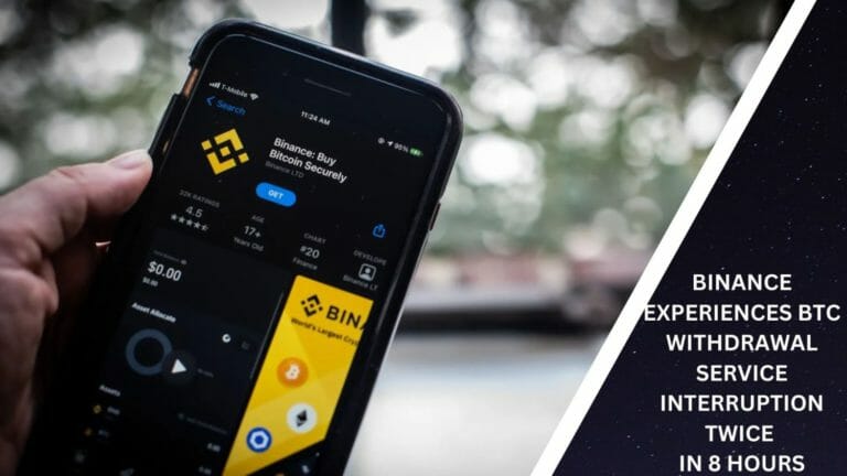 Binance Experiences Btc Withdrawal Service Interruption Twice In 8 Hours