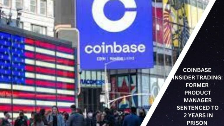 Coinbase Insider Trading: Former Product Manager Sentenced To 2 Years In Prison