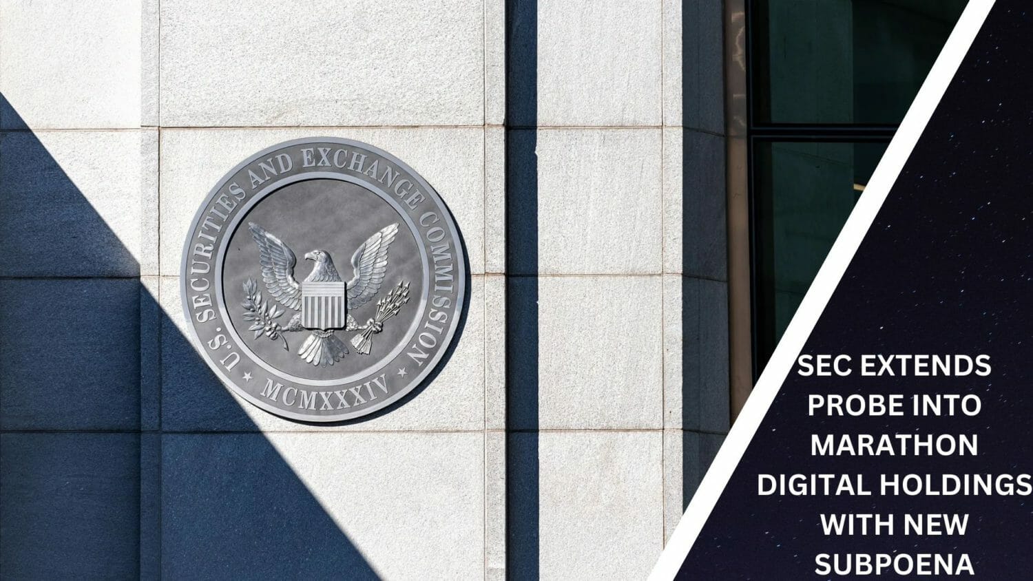 Sec Extends Probe Into Marathon Digital Holdings With New Subpoena