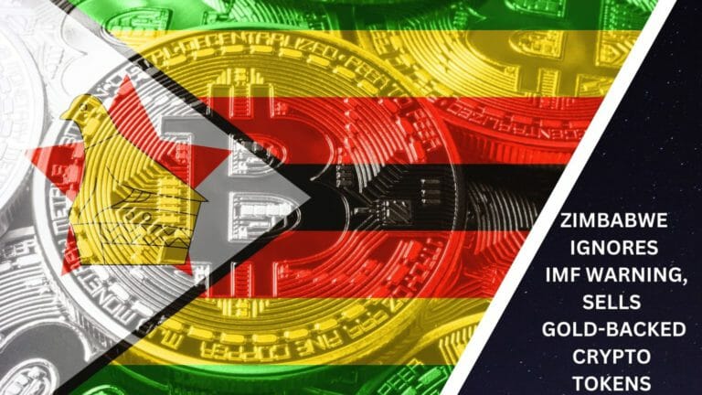 Zimbabwe Ignores Imf Warning, Sells Gold-Backed Crypto Tokens