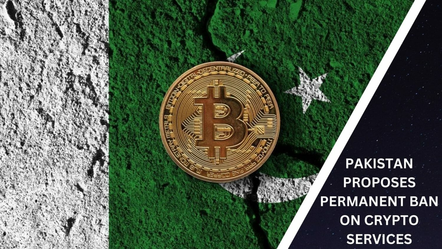 Pakistan Proposes Permanent Ban On Crypto Services