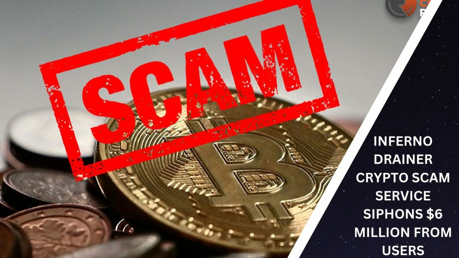 Inferno Drainer Crypto Scam Service Siphons $6 Million From Users