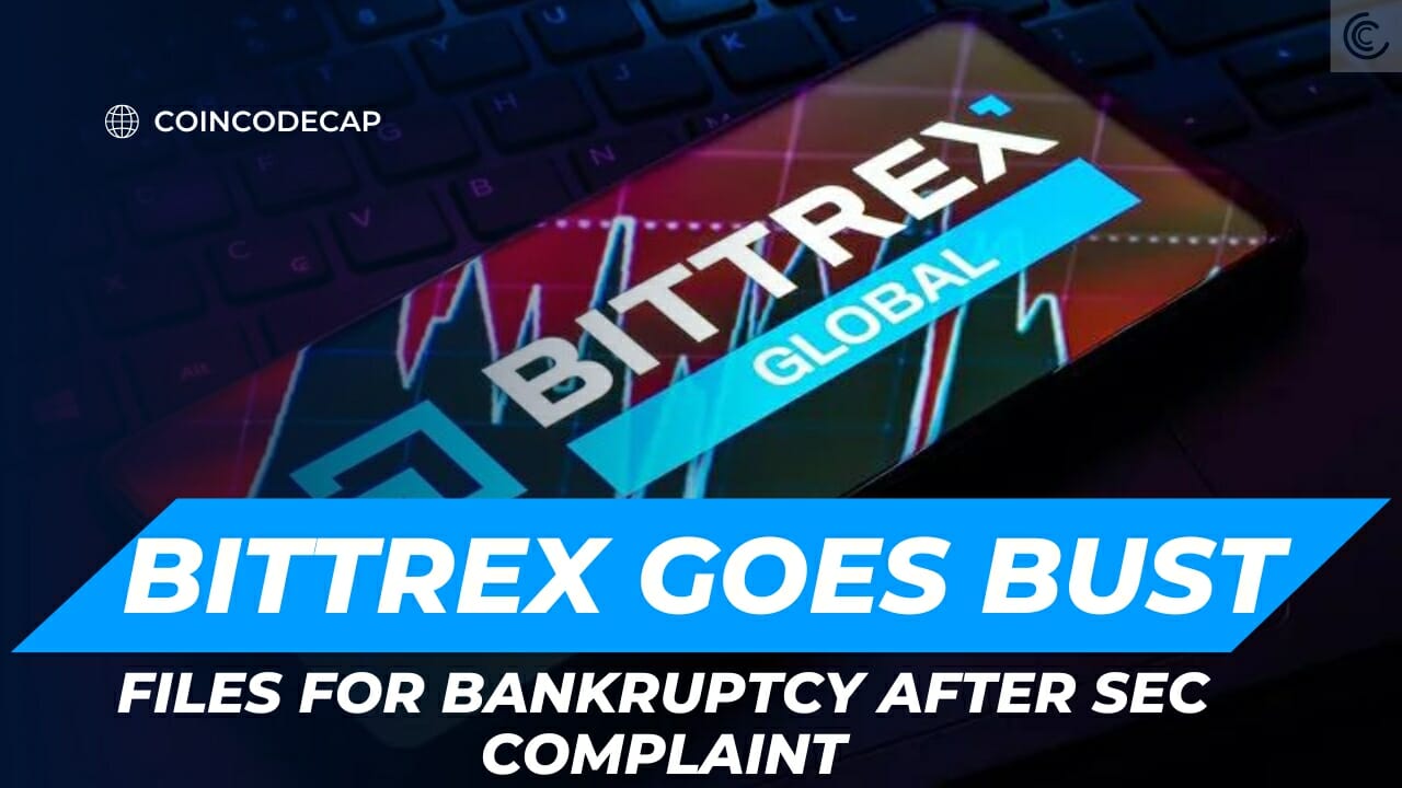 Bittrex Files For Chapter 11 Bankruptcy