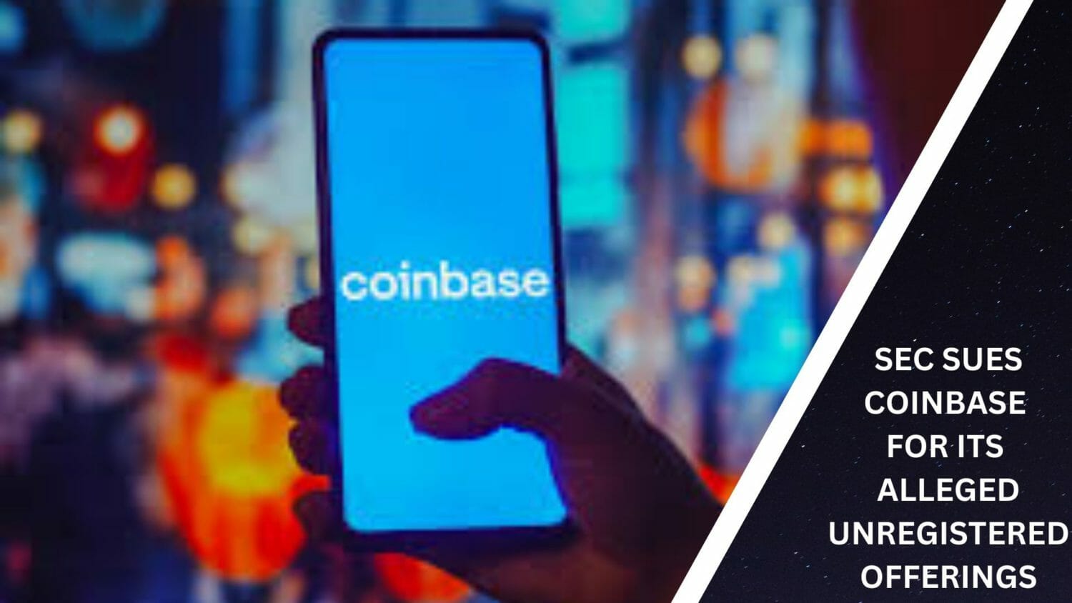 Sec Sues Coinbase For Its Alleged Unregistered Offerings
