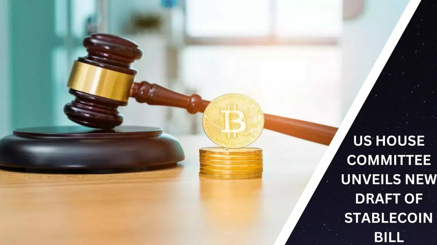 Us House Committee Unveils New Draft Of Stablecoin Bill 5 Us House Committee Unveils New Draft Of Stablecoin Bill