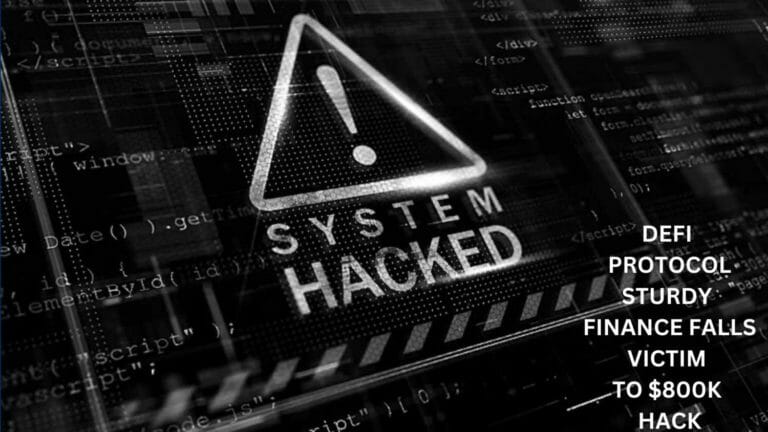 Defi Protocol Sturdy Finance Falls Victim To $800K Hack