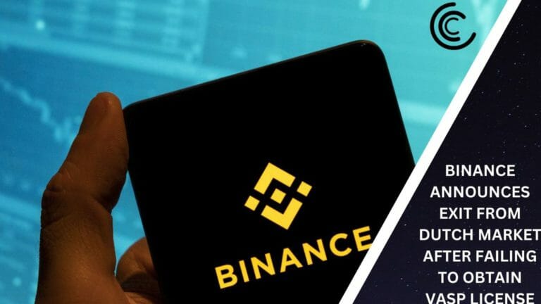 Binance Announces Exit From Dutch Market After Failing To Obtain Vasp License