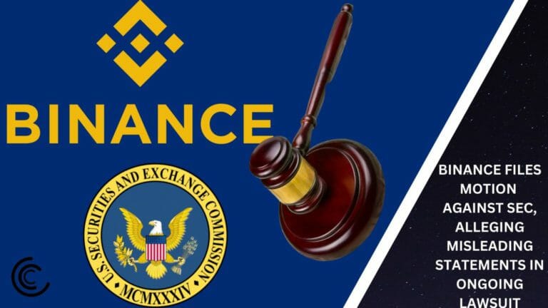 &Quot;Binance Files Motion Against Sec, Alleging Misleading Statements In Ongoing Lawsuit&Quot;