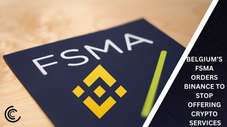 Belgium’s Fsma Orders Binance To Stop Offering Crypto Services