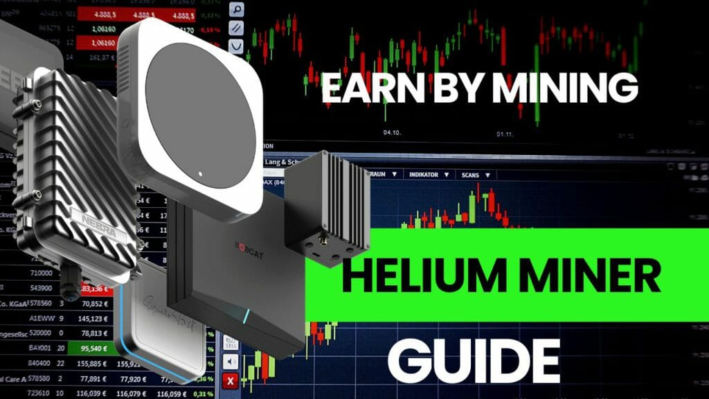 Helium Miner: How to Earn Crypto by Building a Wireless Network for IoT