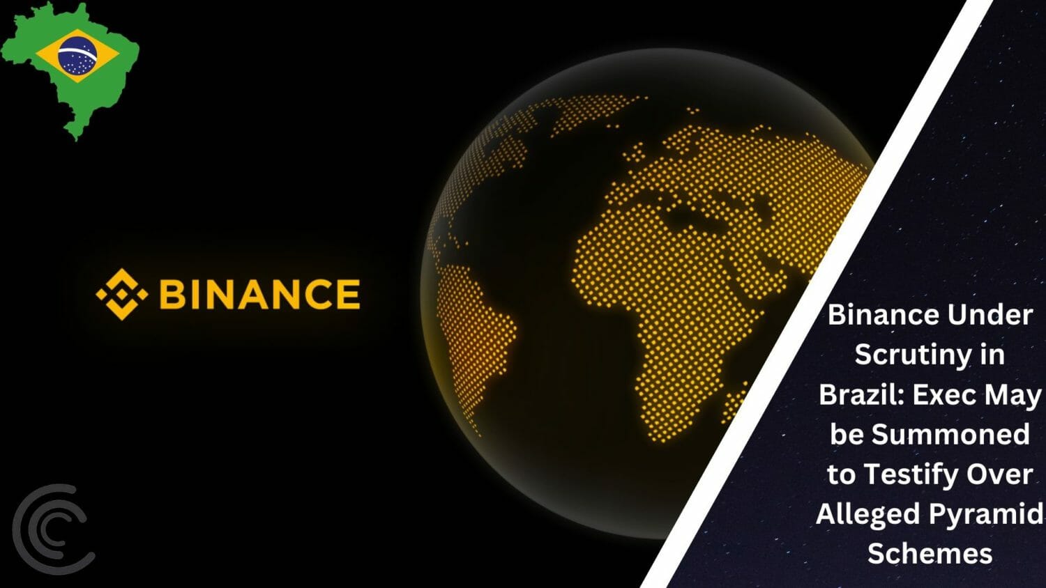 Binance Under Scrutiny In Brazil: Exec May Be Summoned To Testify Over Alleged Pyramid Schemes