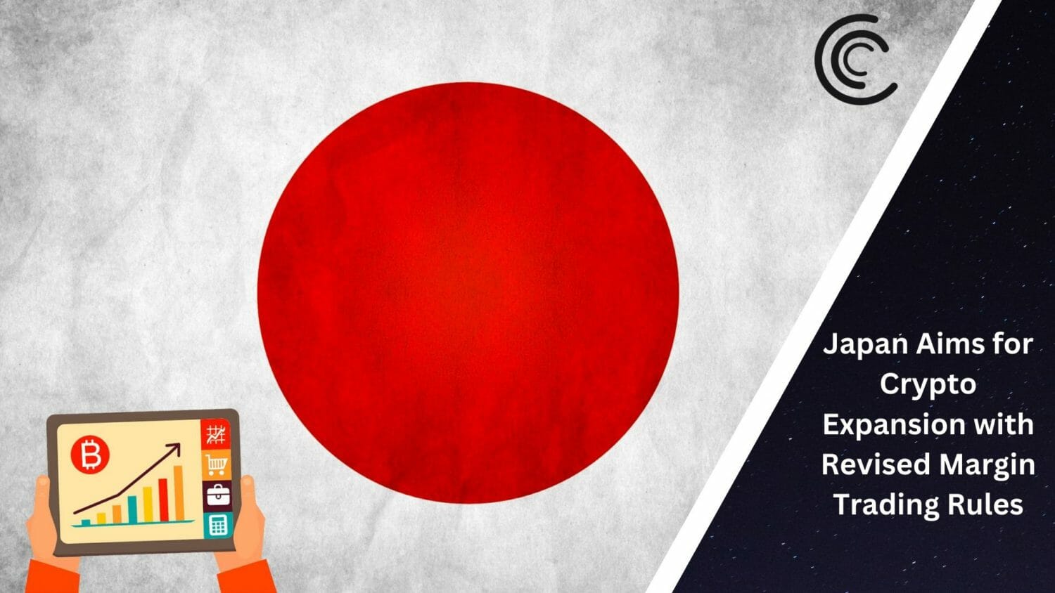 Japan Aims For Crypto Expansion With Revised Margin Trading Rules