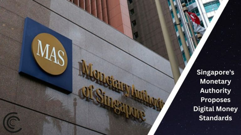 Singapore'S Monetary Authority Proposes Digital Money Standards