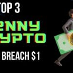 top 3 penny crypto set to breach $1