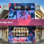 Australi’s Bendigo Bank follows CBA’s footsteps; to Blocks High-Risk Cryptocurrency Payments