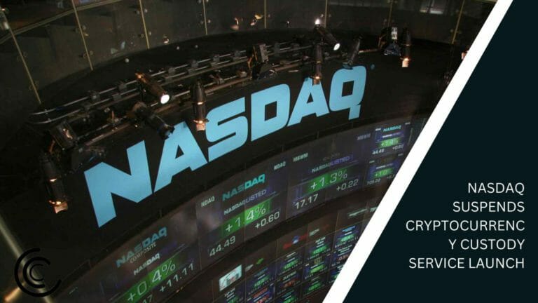 Nasdaq Suspends Cryptocurrency Custody Service Launch