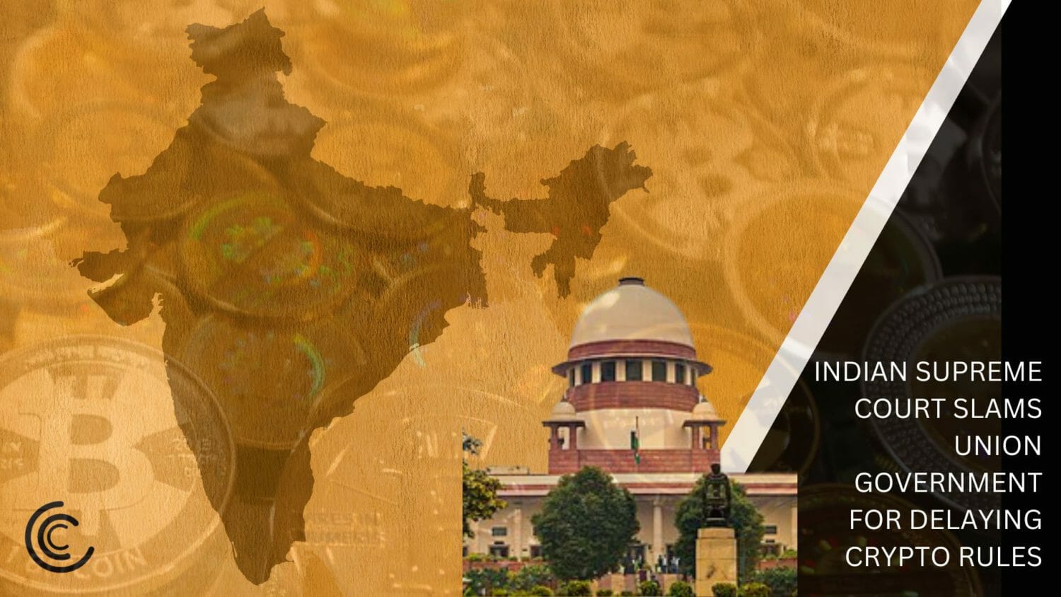 Indian Supreme Court Slams Union Government For Delaying Crypto Rules