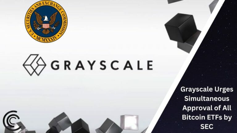 Grayscale Urges Simultaneous Approval Of All Bitcoin Etfs By Sec
