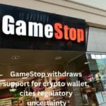 GameStop withdraws support for crypto wallet, cites regulatory uncertainty