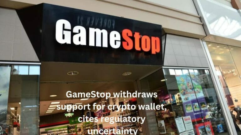 Gamestop Withdraws Support For Crypto Wallet, Cites Regulatory Uncertainty