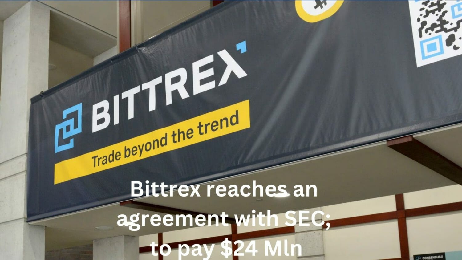 Bittrex Reaches An Agreement With Sec; To Pay $24 Mln