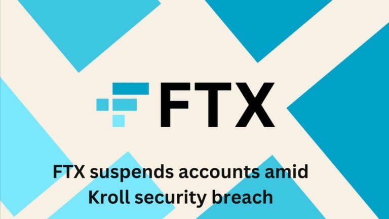 Ftx Suspends Accounts Amid Kroll Security Breach