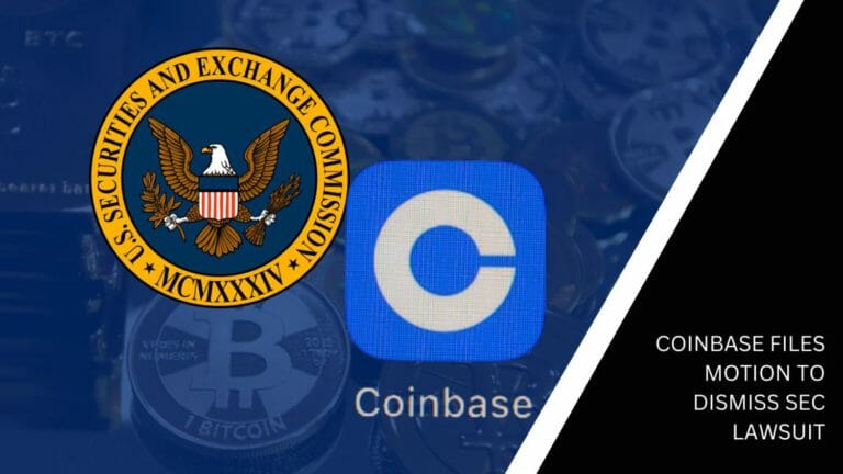 Coinbase Files Motion To Dismiss Sec Lawsuit