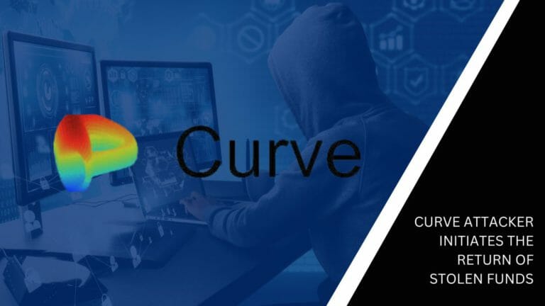 Curve Attacker Initiates The Return Of Stolen Funds