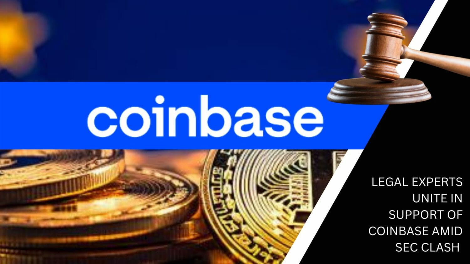 Legal Experts Unite In Support Of Coinbase Amid Sec Clash