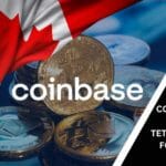 Coinbase Puts a Hold on Tether Trading for Canadian Users