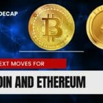 How Ethereum and Bitcoin Prices are Moving and Next Move