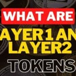 Layer 1 and Layer 2 Tokens
