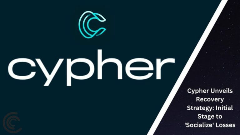 Cypher Unveils Recovery Strategy: Initial Stage To 'Socialize' Losses