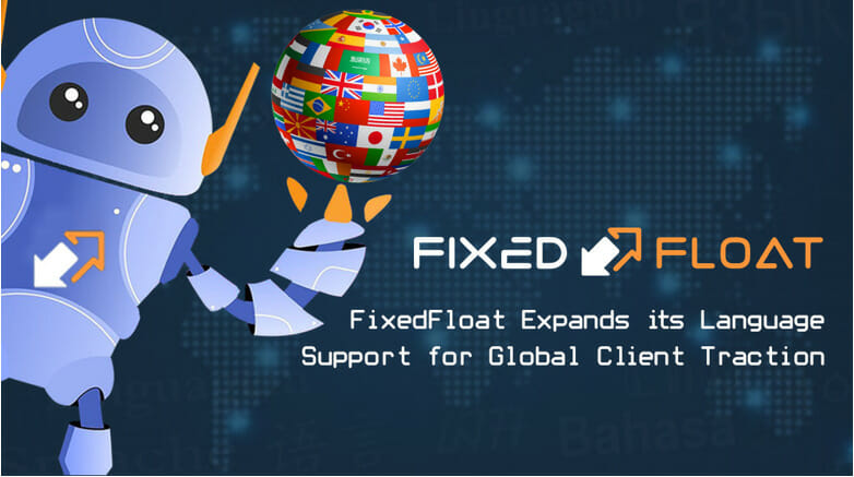 Fixedfloat Expands Its Language Support For Global Client Traction