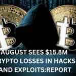 August Sees $15.8M Crypto Losses in Hacks and Exploits: Report