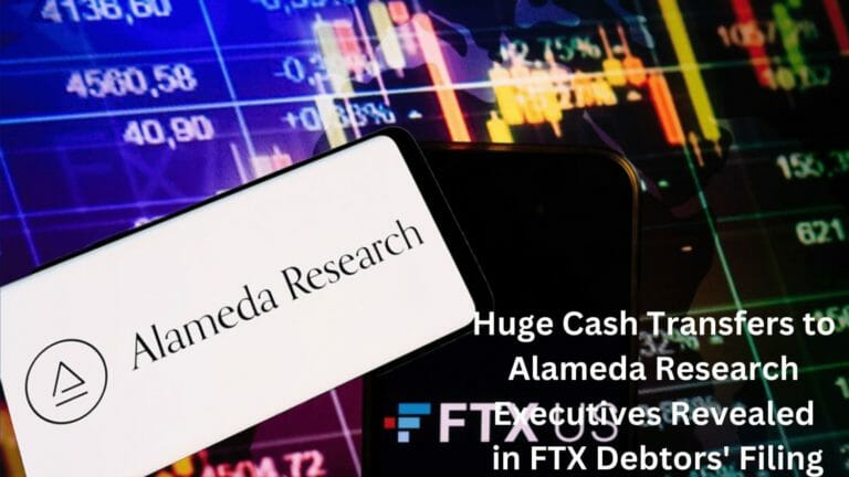 Massive Cash Transfers To Alameda Research Executives Revealed In Ftx Debtors' Filing
