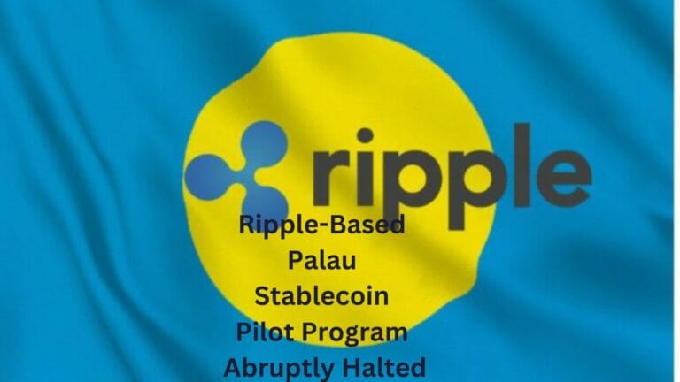Ripple-Based Palau Stablecoin Pilot Program Abruptly Halted