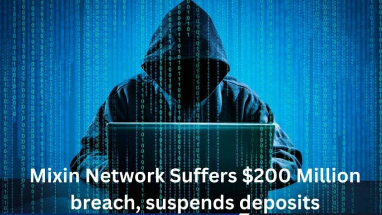 Mixin Network Suffers $200 Million Breach, Suspends Deposits