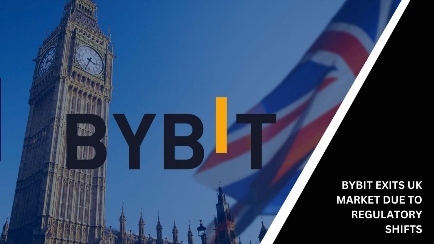 Bybit Exits Uk Market Due To Regulatory Shifts