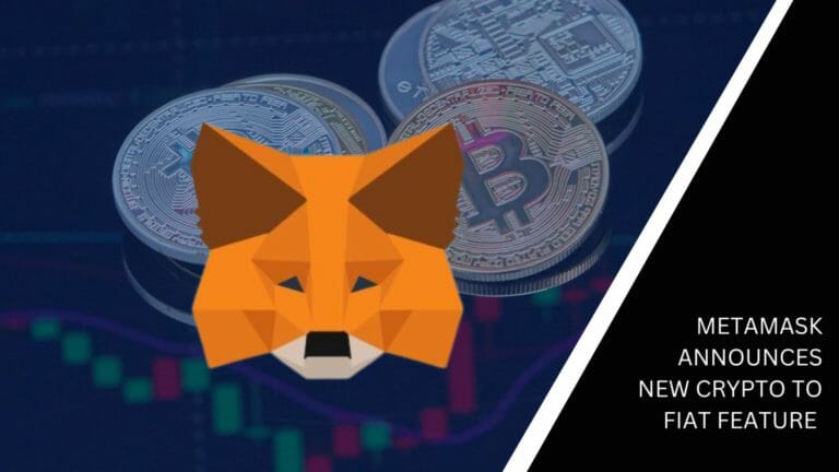 Metamask Announces New Crypto To Fiat Feature