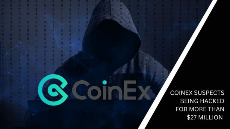 Coinex Suspects Being Hacked For More Than $27 Million 