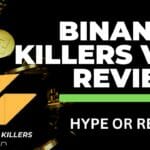 binanace killers vip review